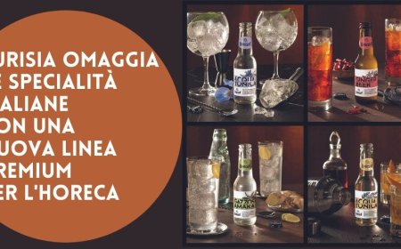 Lurisia omaggia le specialità italiane con una nuova linea premium per l'Horeca