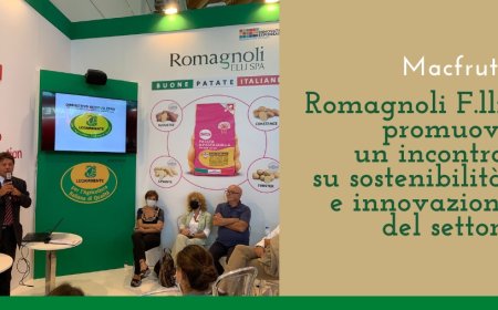Macfrut: Romagnoli F.lli promuove un incontro su sostenibilità e innovazione del settore