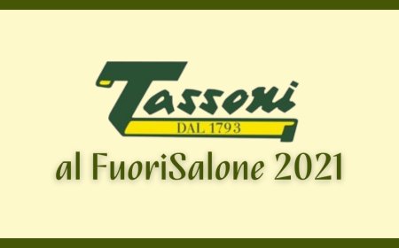 Tassoni al FuoriSalone 2021