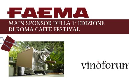 Faema è main sponsor della prima edizione di Roma Caffè Festival