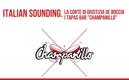 Italian Sounding. La Corte di Giustizia UE boccia i tapas bar "Champanillo"