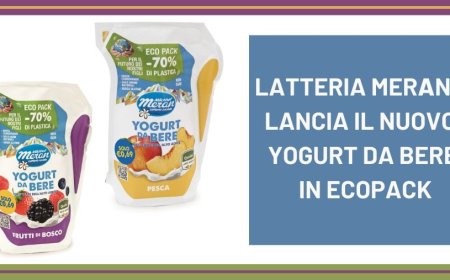 Latteria Merano lancia il nuovo yogurt da bere in ecopack