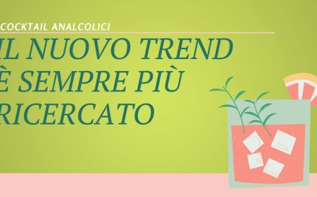 Cocktail analcolici: il nuovo trend è sempre più ricercato