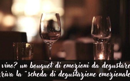 Il vino? un bouquet di emozioni da degustare: arriva la "scheda di degustazione emozionale"