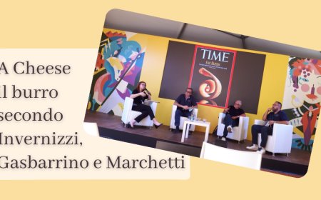 A Cheese il burro secondo Invernizzi, Gasbarrino e Marchetti