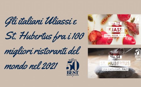 Gli italiani Uliassi e St. Hubertus fra i 100 migliori ristoranti del mondo nel 2021