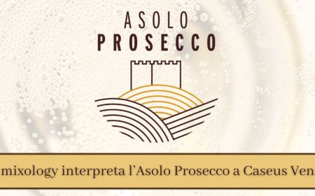 La mixology interpreta l’Asolo Prosecco a Caseus Veneti
