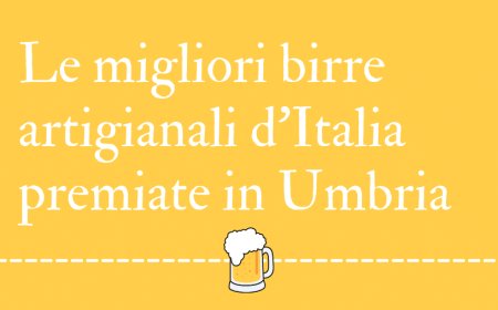 Le migliori birre artigianali d'Italia premiate in Umbria