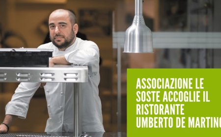 Associazione Le Soste accoglie il ristorante Umberto De Martino