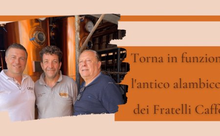 Torna in funzione l'antico alambicco dei Fratelli Caffo