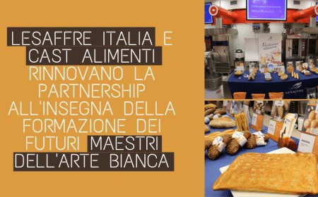 Lesaffre Italia e CAST Alimenti rinnovano la partnership all'insegna della formazione dei futuri maestri dell'arte bianca