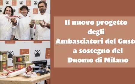 Il nuovo progetto degli Ambasciatori del Gusto a sostegno del Duomo di Milano