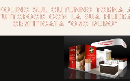 Molino sul Clitunno torna a TUTTOFOOD con la sua filiera certificata "Oro Puro"