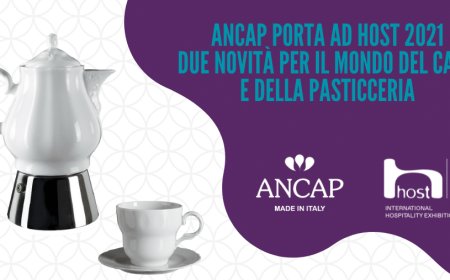 Ancap porta ad Host 2021 due novità per il mondo del caffè e della pasticceria