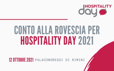 Conto alla rovescia per Hospitality Day 2021, un'intera giornata dedicata al settore