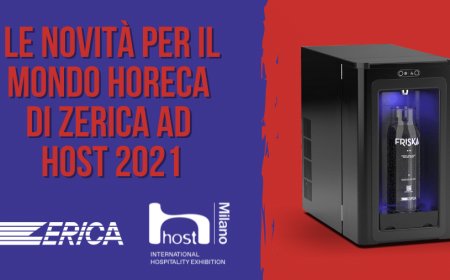 Le novità per il mondo Horeca di Zerica ad Host 2021