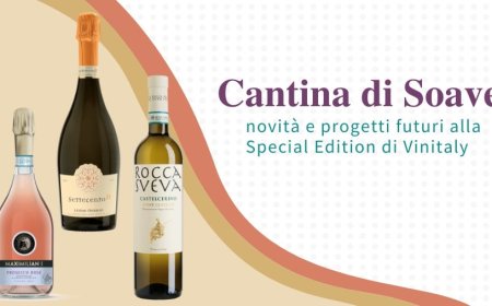 Cantina di Soave: novità e progetti futuri alla Special Edition di Vinitaly