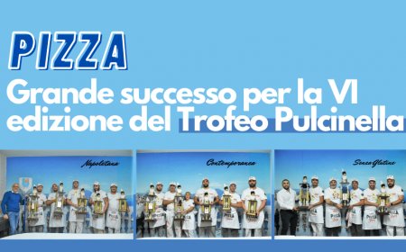 Pizza. Grande successo per la VI edizione del Trofeo Pulcinella