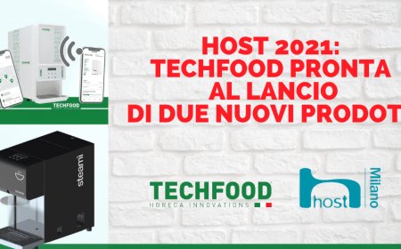 Host 2021: Techfood pronta al lancio di due nuovi prodotti