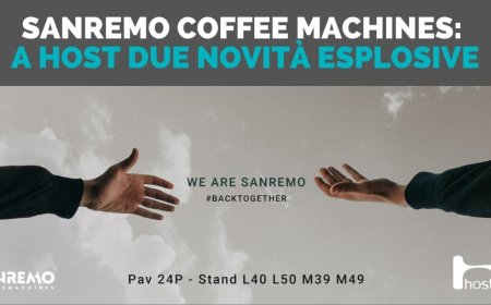Sanremo Coffee Machines: a Host due novità esplosive