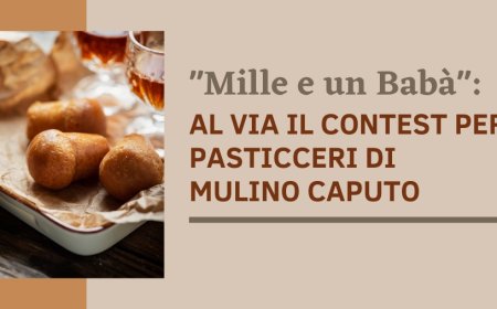 "Mille e un Babà": al via il contest per pasticceri di Mulino Caputo
