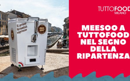 MEESOO a TUTTOFOOD nel segno della ripartenza