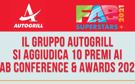 Il Gruppo Autogrill si aggiudica 10 premi ai FAB CONFERENCE & AWARDS 2021