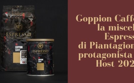 Goppion Caffè: la miscela Espresso di Piantagione protagonista a Host 2021