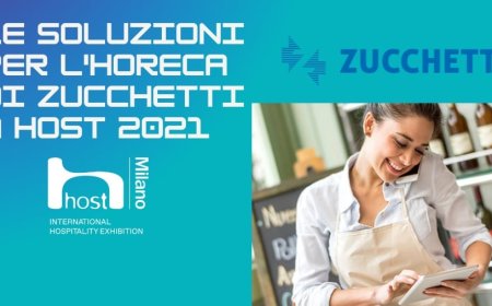 Le soluzioni per l'Horeca di Zucchetti a Host 2021