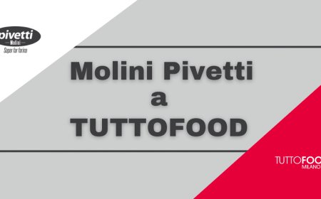 Molini Pivetti a TUTTOFOOD