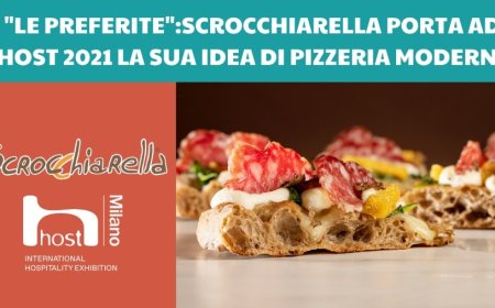 "Le Preferite": Scrocchiarella porta ad Host 2021 la sua idea di pizzeria moderna