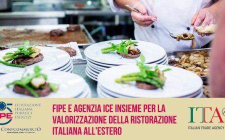 Fipe e Agenzia ICE insieme per la valorizzazione della ristorazione italiana all'estero