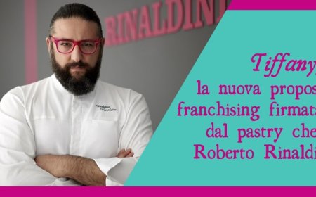 Tiffany, la nuova proposta franchising firmata dal pastry chef Roberto Rinaldini