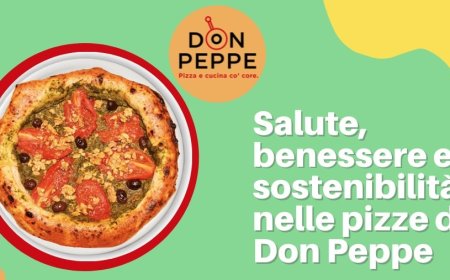 Salute, benessere e sostenibilità nelle pizze di Don Peppe