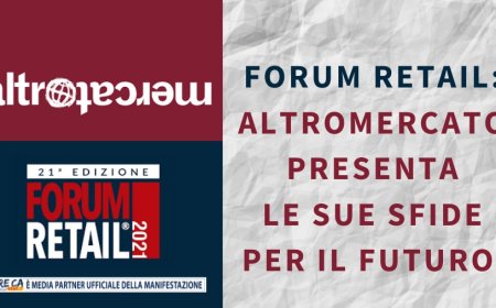 Forum Retail: Altromercato presenta le sue sfide per il futuro