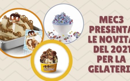 Mec3 presenta le novità del 2021 per il mondo della gelateria