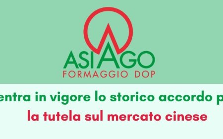 Asiago Dop: entra in vigore lo storico accordo per la tutela sul mercato cinese