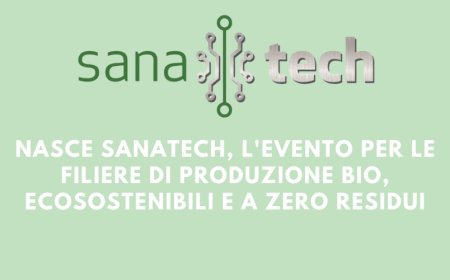 Sana. Nasce Sanatech, l'evento per le filiere di produzione bio, ecosostenibili e a zero residui