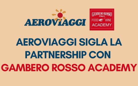 Aeroviaggi sigla la partnership con Gambero Rosso Academy