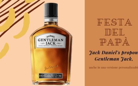 Festa del papà: Jack Daniel's propone Gentleman Jack, anche in una versione personalizzabile
