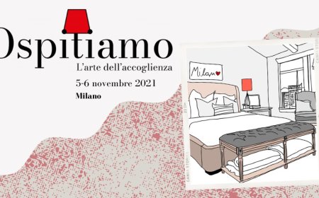 Ospitiamo – L'arte dell'accoglienza: debutta novembre a Milano l'evento dedicato all'ospitalità a 360°