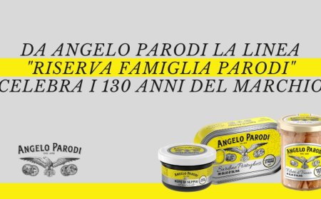 Da Angelo Parodi la linea "Riserva Famiglia Parodi" celebra i 130 anni del marchio