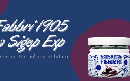 Fabbri 1905 a Sigep Exp: 40 prodotti e un'idea di futuro