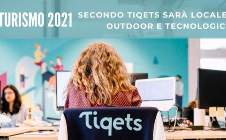 Turismo 2021: secondo Tiqets sarà locale, outdoor e tecnologico