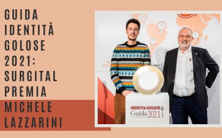 Guida Identità Golose 2021: Surgital premia Michele Lazzarini