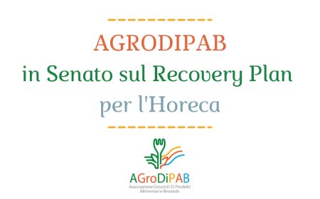 AGroDiPAB in Senato sul Recovery Plan per l'Horeca