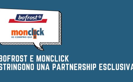 Bofrost e Monclick stringono una partnership esclusiva