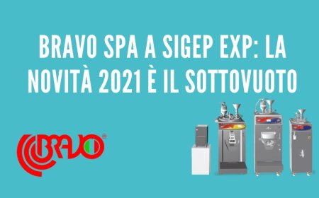 Bravo Spa a Sigep Exp: la novità 2021 è il sottovuoto