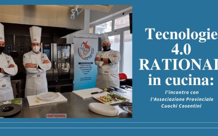 Tecnologie 4.0 RATIONAL in cucina: l'incontro con l'Associazione Provinciale Cuochi Cosentini