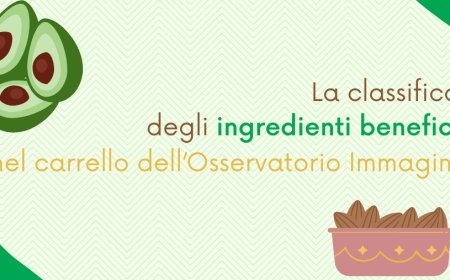 La classifica degli ingredienti benefici nel carrello dell’Osservatorio Immagino